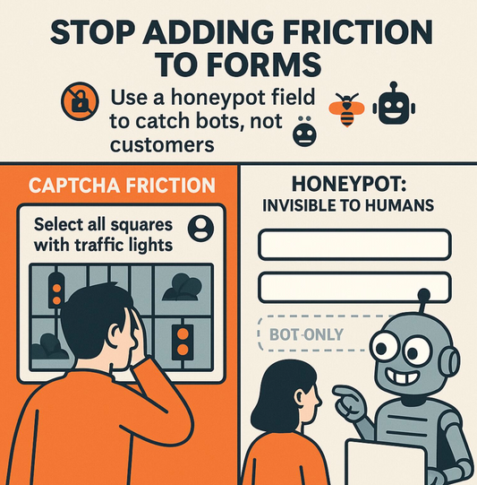 🚫 Stop Adding Friction to Your Forms Just to Block Bots